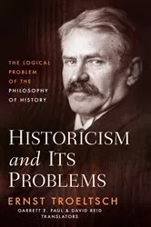 Book cover of Historicism and Its Problems by Ernst Troeltsch
