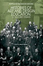 Book cover of Histories of Art and Design Education by Mervyn Romans