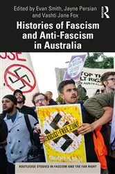 Book cover of Histories of Fascism and Anti-Fascism in Australia by Evan Smith