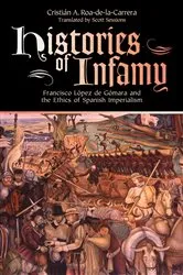 Book cover of Histories of Infamy by Cristián A. Roa-de-la-Carrera