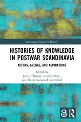 Book cover of Histories of Knowledge in Postwar Scandinavia by Johan Östling