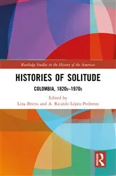 Book cover of Histories of Solitude by A. Ricardo López-Pedreros