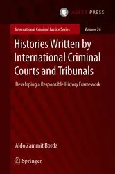 Book cover of Histories Written by International Criminal Courts and Tribunals by Aldo Zammit Borda