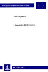 Book cover of Historik im Historismus by Knut Langewand