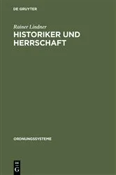 Book cover of Historiker und Herrschaft by Rainer Lindner