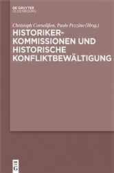Book cover of Historikerkommissionen und historische Konfliktbewältigung by Christoph Cornelißen
