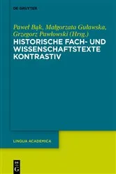 Book cover of Historische Fach- und Wissenschaftstexte kontrastiv by Paweł Bąk