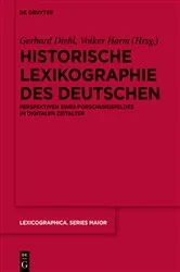 Book cover of Historische Lexikographie des Deutschen by Gerhard Diehl