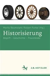 Book cover of Historisierung by Moritz Baumstark