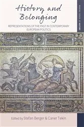 Book cover of History and Belonging by Stefan Berger