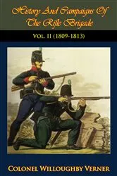 Book cover of History And Campaigns Of The Rifle Brigade Vol. II (1800-1809) by Unknown