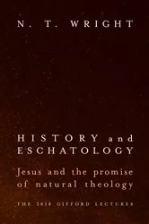 Book cover of History and Eschatology by N. T. Wright