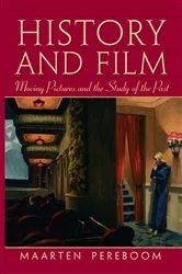 Book cover of History and Film by Maarten Pereboom