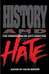 Book cover of History and Hate by David Berger