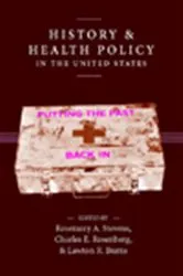 Book cover of History and Health Policy in the United States by Rosemary A. Stevens