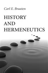 Book cover of History and Hermeneutics by Carl E. Braaten