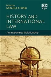 Book cover of History and International Law by Annalisa Ciampi