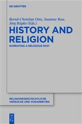 Book cover of History and Religion by Bernd-Christian Otto