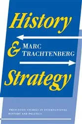 Book cover of History and Strategy by Marc Trachtenberg