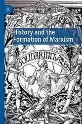 Book cover of History and the Formation of Marxism by Unknown