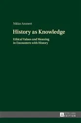 Book cover of History as Knowledge by Niklas Ammert