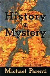 Book cover of History as Mystery by Michael Parenti