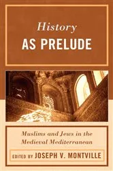 Book cover of History as Prelude by Joseph V. Montville