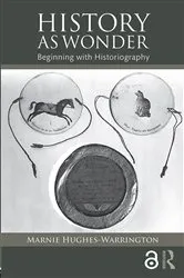 Book cover of History as Wonder by Marnie Hughes-Warrington