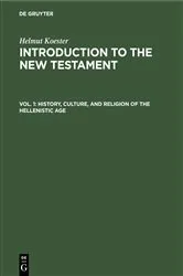 Book cover of History, Culture, and Religion of the Hellenistic Age by Helmut Koester
