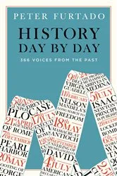 Book cover of History Day by Day: 366 Voices from the Past by Peter Furtado