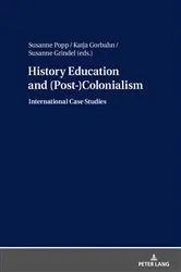 Book cover of History Education and (Post-)Colonialism by Susanne Popp
