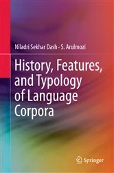 Book cover of History, Features, and Typology of Language Corpora by Niladri Sekhar Dash