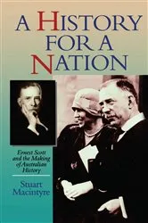 Book cover of History For A Nation by Stuart Macintyre