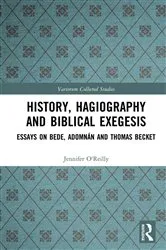 Book cover of History, Hagiography and Biblical Exegesis by Jennifer O'Reilly