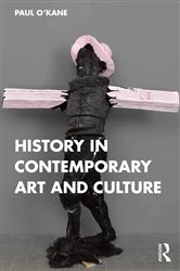 Book cover of History in Contemporary Art and Culture by Paul O'Kane