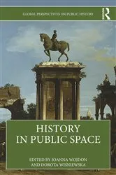 Book cover of History in Public Space by Joanna Wojdon