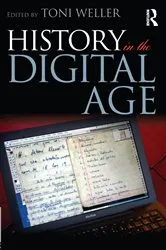 Book cover of History in the Digital Age by Toni Weller