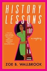 Book cover of History Lessons by Dana Lindaman