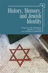 Book cover of History, Memory, and Jewish Identity by Ira Robinson