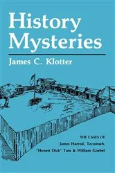 Book cover of History Mysteries by James C. Klotter