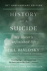 Book cover of History of a Suicide by Jill Bialosky