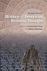 Book cover of History of American Political Thought (2nd ed.) by Bryan-Paul Frost