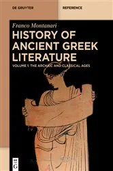 Book cover of History of Ancient Greek Literature by Franco Montanari