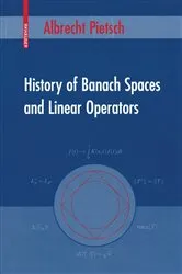 Book cover of History of Banach Spaces and Linear Operators by Unknown