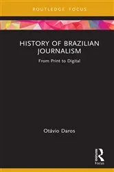 Book cover of History of Brazilian Journalism by Otávio Daros