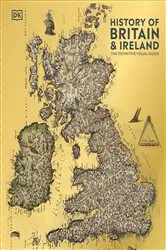 Book cover of History of Britain and Ireland by DK