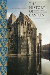Book cover of History of Castles, New and Revised by Christopher Gravett
