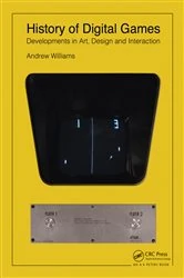 Book cover of History of Digital Games by Andrew Williams
