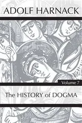 Book cover of History of Dogma, Volume 7 by Adolf Harnack