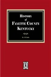Book cover of History of Fayette County, Kentucky by Unknown